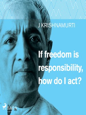 cover image of If freedom is responsibility, how do I act?